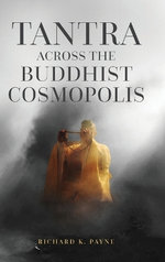 Tantra Across the Buddhist Cosmopolis