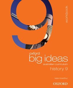 Oxford Big Ideas History 9 Australian Curriculum Workbook