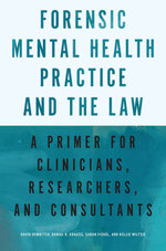 Forensic Mental Health Practice and the Law