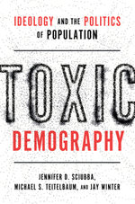 Toxic Demography