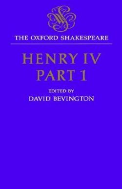 The Oxford Shakespeare: Henry IV, Part One