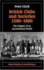 British Clubs and Societies 1580-1800