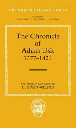 The Chronicle of Adam Usk 1377-1421