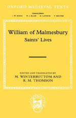 William of Malmesbury: Saints' Lives