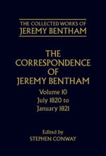 The Collected Works of Jeremy Bentham: Correspondence: Volume 10