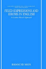 Fixed Expressions and Idioms in English