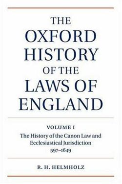 The Oxford History of the Laws of England Volume I