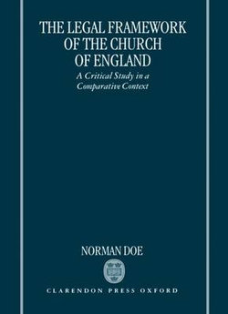 The Legal Framework of the Church of England