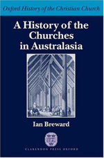 A History of the Churches in Australasia