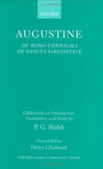 De Bono Coniugali and De Sancta Virginitate De Bono Coniugali and De Sancta Virginitate