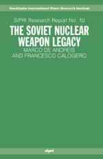 The Soviet Nuclear Weapon Legacy
