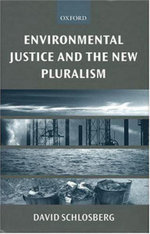 Environmental Justice and the New Pluralism