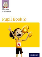 Nelson Grammar Pupil Book 2 Year 2 & P3 Pack of 15