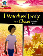 I Wandered Lonely As a Cloud and Other Poems