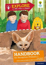 Oxford Reading Tree Explore with Biff, Chip and Kipper: Levels 1 to 3 Reception/P1 Handbook