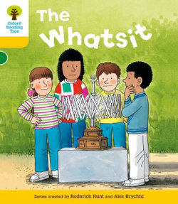 Oxford Reading Tree: Stage 5: More Stories A: the Whatsit