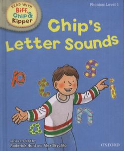 Oxford Reading Tree Read With Biff, Chip, and Kipper: Phonics: Level 1: Chip's Letter Sounds