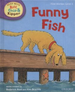 Oxford Reading Tree Read With Biff, Chip, and Kipper: First Stories: Level 2: Funny Fish