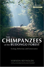 The Chimpanzees of the Budongo Forest