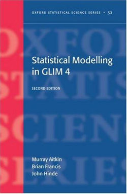 Statistical modelling in GLIM4