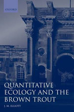 Quantitative Ecology and the Brown Trout