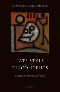 Late Style and Its Discontents