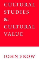 Cultural Studies and Cultural Value