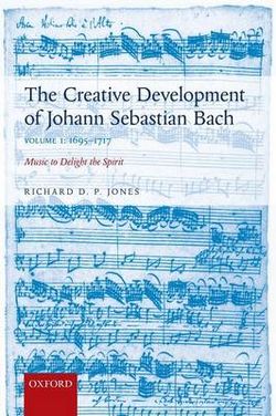 The Creative Development of Johann Sebastian Bach, Volume I: 1695-1717