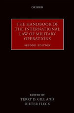 The Handbook of the International Law of Military Operations
