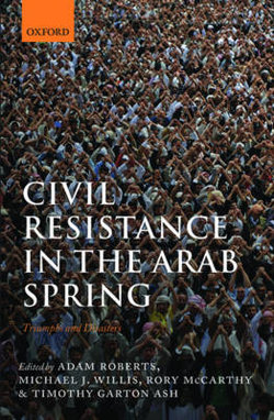 Civil Resistance in the Arab Spring