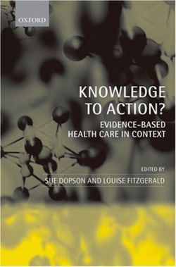 Knowledge to Action?