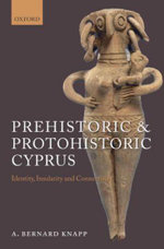 Prehistoric and Protohistoric Cyprus