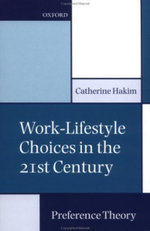 Work-Lifestyle Choices in the 21st Century