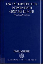 Law and Competition in Twentieth-Century Europe