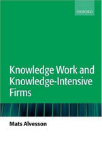 Knowledge Work and Knowledge-Intensive Firms
