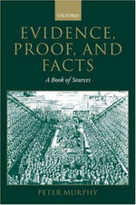 Evidence, Proof, and Facts