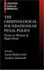 The Criminological Foundations of Penal Policy