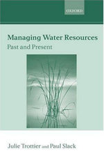 Managing Water Resources, Past and Present