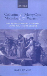 Catharine Macaulay and Mercy Otis Warren