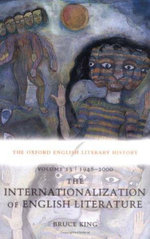 The Oxford English Literary History: Volume 13: 1948-2000: The Internationalization of English Literature