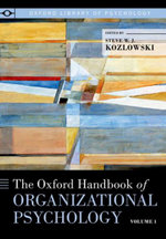 The Oxford Handbook of Organizational Psychology, Volume 1