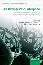 The Biolinguistic Enterprise