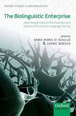 The Biolinguistic Enterprise