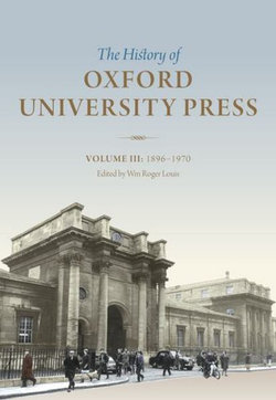 The History of Oxford University Press: Volume III