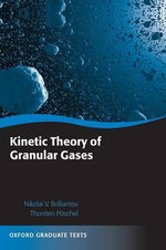 Kinetic Theory of Granular Gases