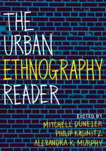 The Urban Ethnography Reader