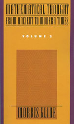Mathematical Thought From Ancient to Modern Times, Volume 2