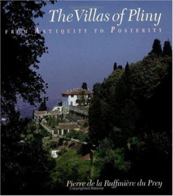 The Villas of Pliny from Antiquity to Posterity