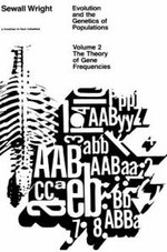 Evolution and the Genetics of Populations