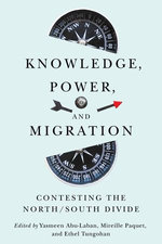 Knowledge, Power, and Migration